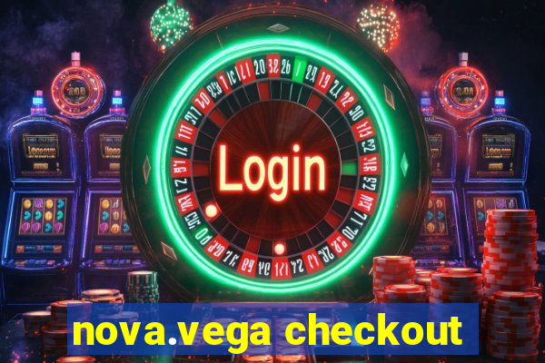 nova.vega checkout