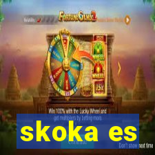 skoka es