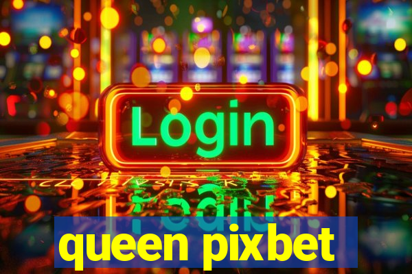 queen pixbet