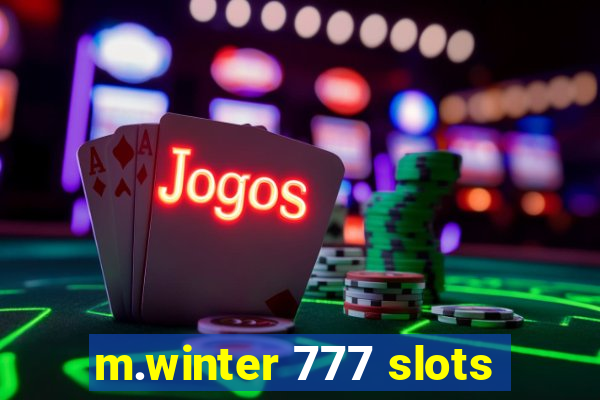 m.winter 777 slots