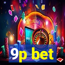 9p bet