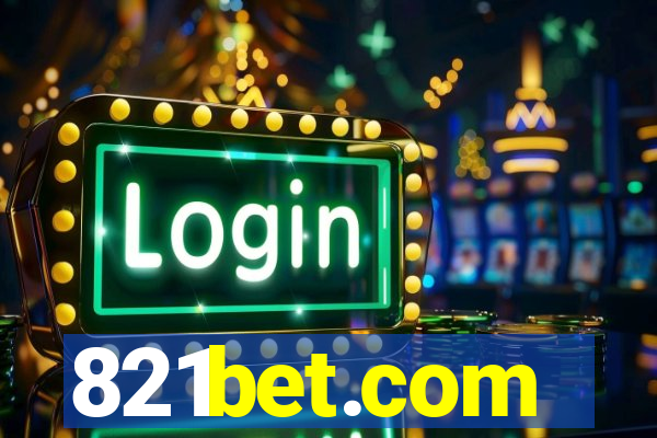 821bet.com