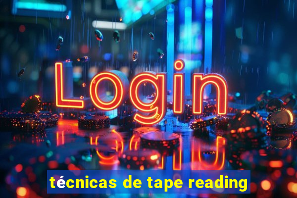 técnicas de tape reading