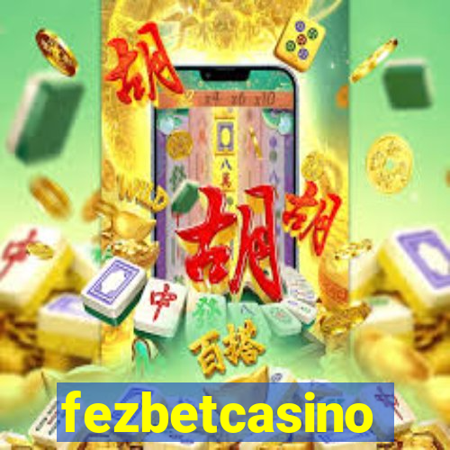 fezbetcasino