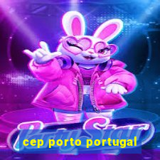 cep porto portugal