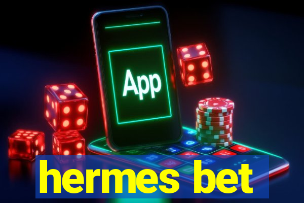 hermes bet