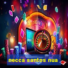 necca santos nua