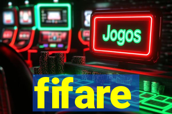 fifare