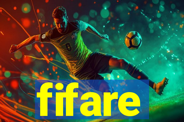 fifare