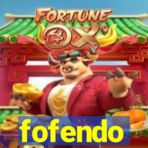 fofendo