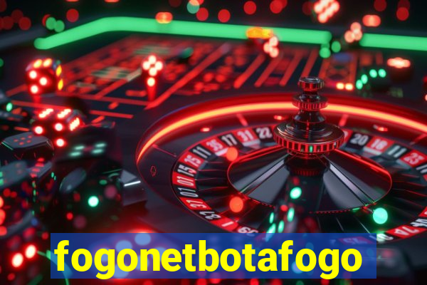 fogonetbotafogo