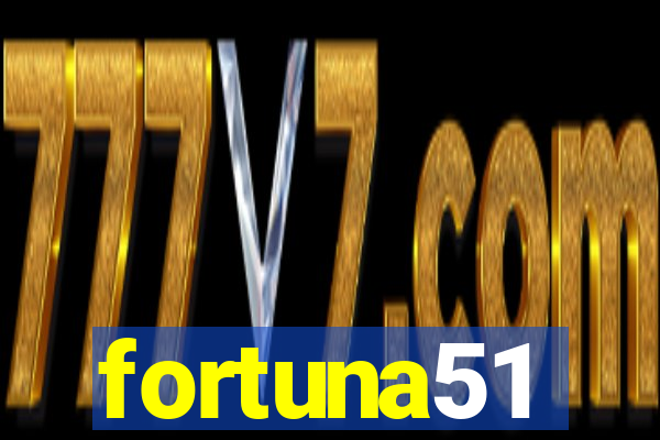 fortuna51
