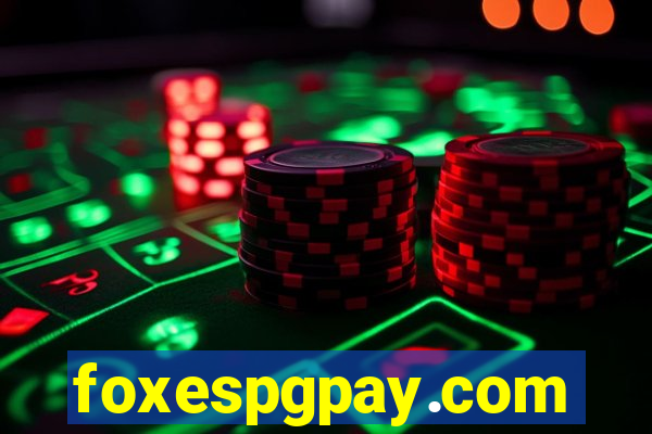 foxespgpay.com