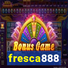 fresca888