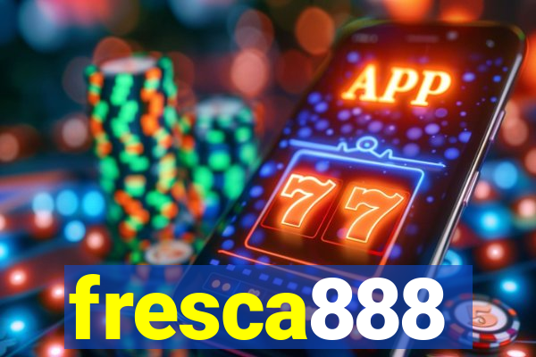 fresca888