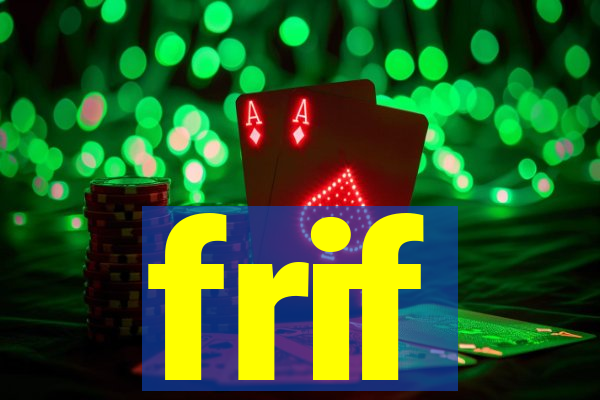 frif