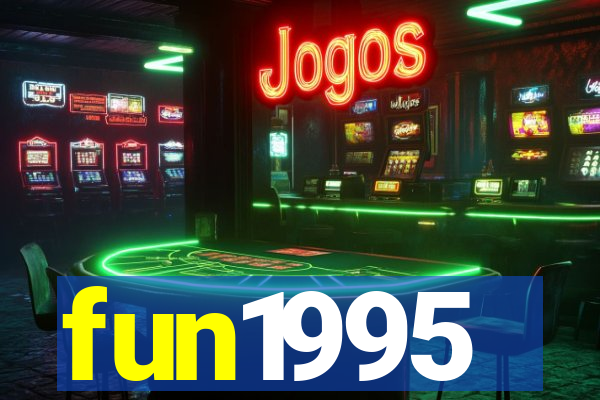 fun1995