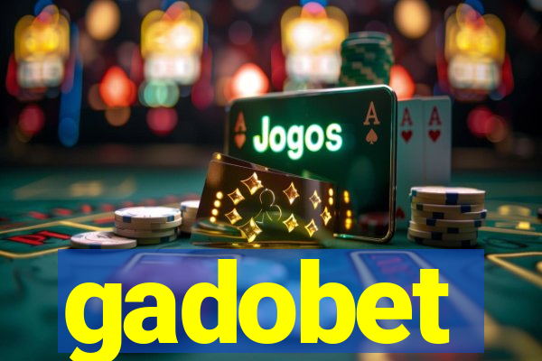 gadobet
