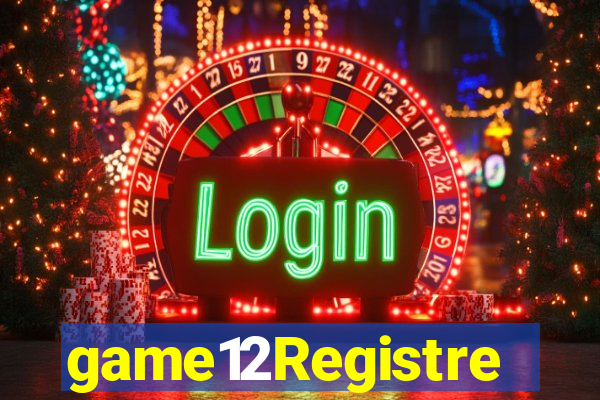 game12Registre
