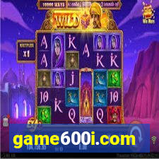 game600i.com