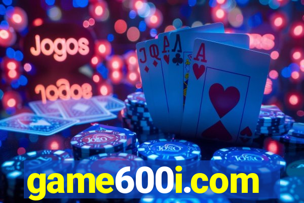 game600i.com
