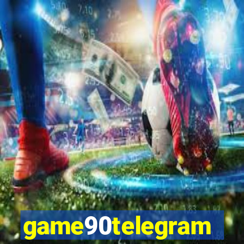 game90telegram