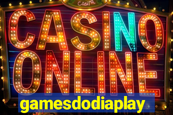 gamesdodiaplay