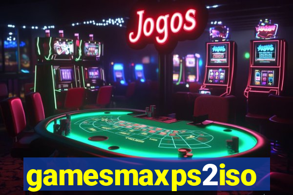gamesmaxps2iso
