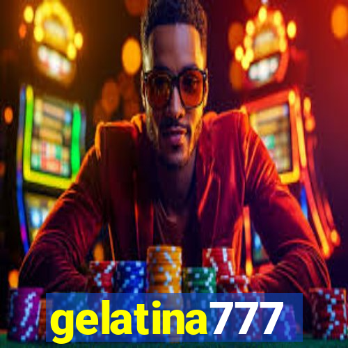gelatina777