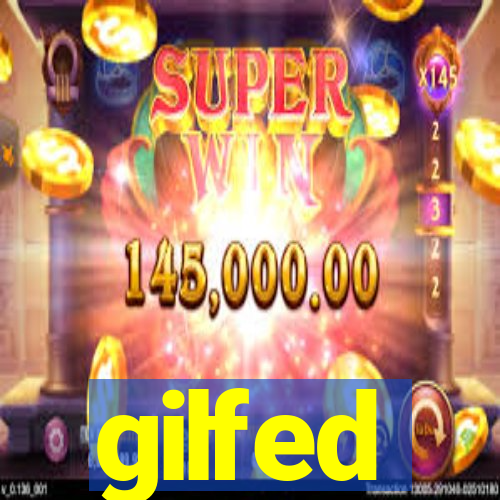 gilfed