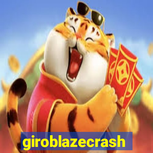 giroblazecrash