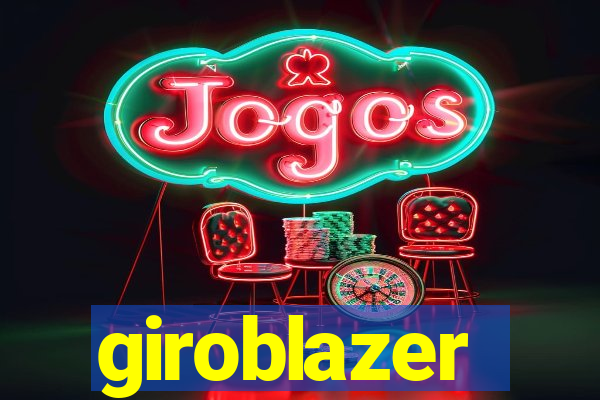 giroblazer