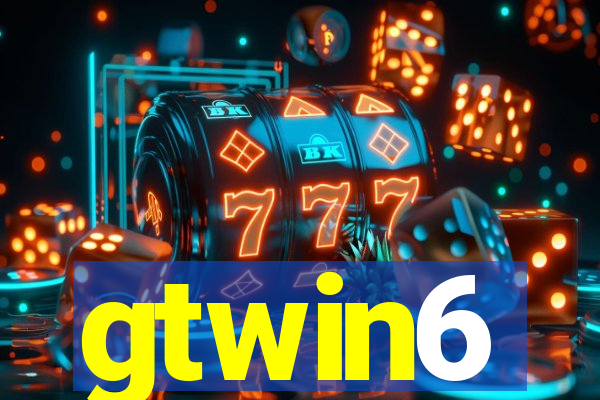 gtwin6