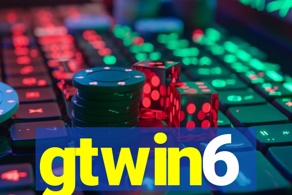 gtwin6