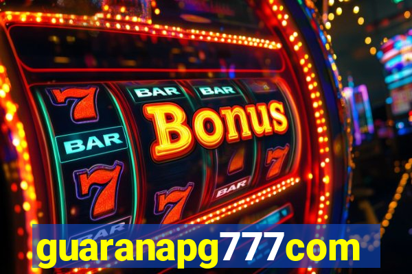 guaranapg777com