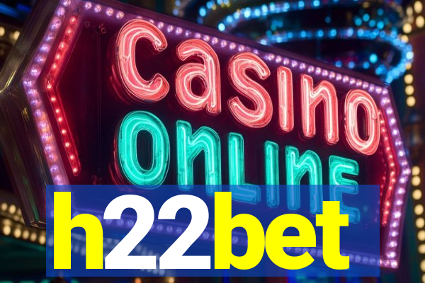 h22bet
