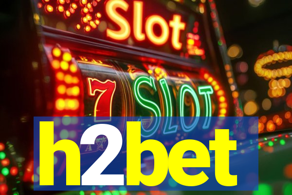 h2bet
