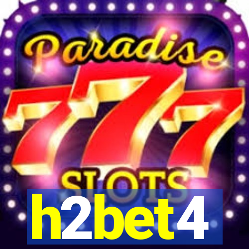 h2bet4