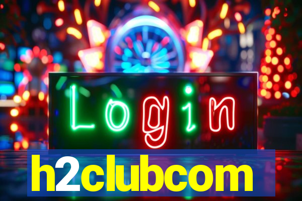 h2clubcom
