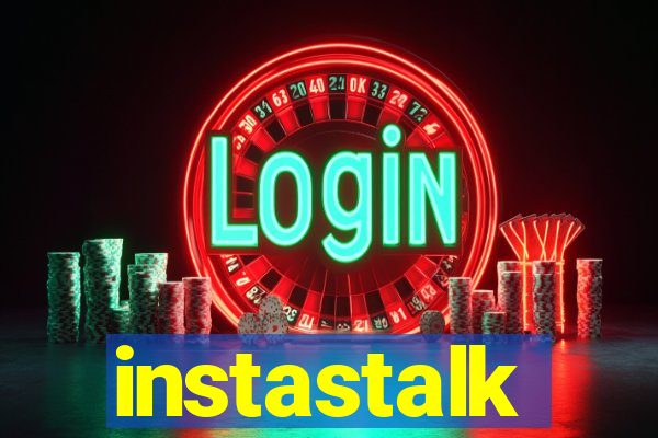 instastalk