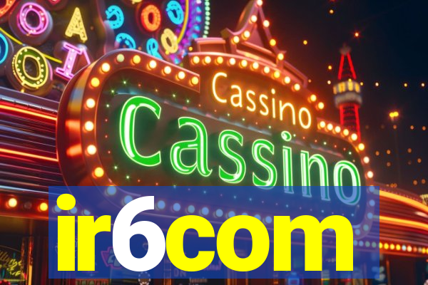 ir6com
