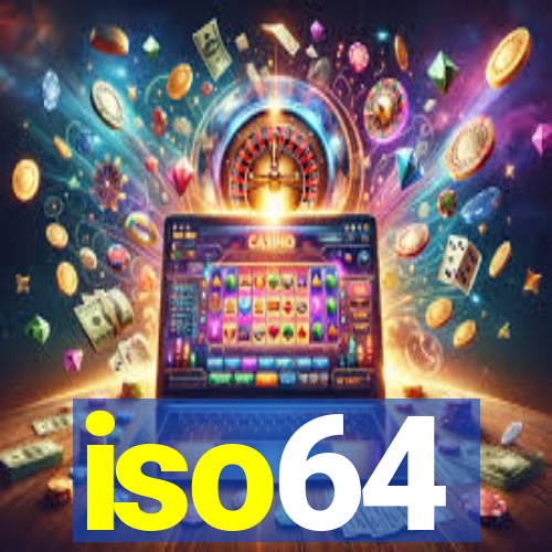 iso64