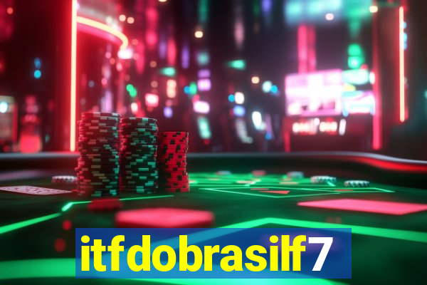 itfdobrasilf7