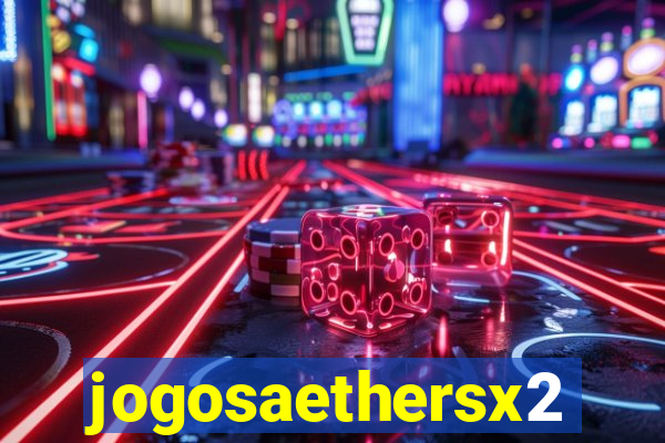 jogosaethersx2