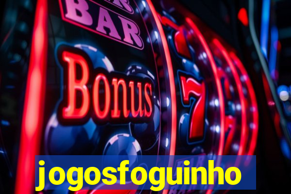 jogosfoguinho