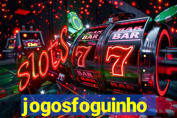 jogosfoguinho