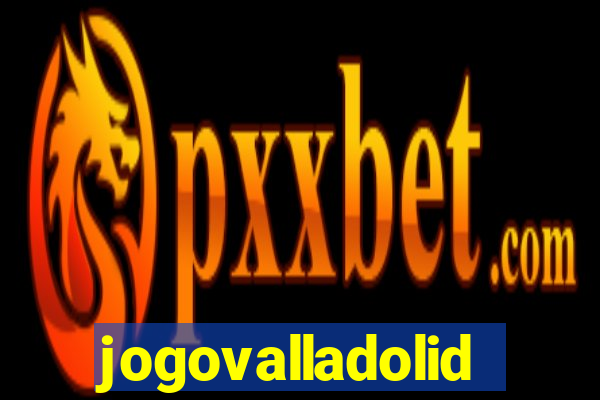 jogovalladolid