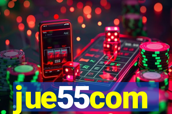 jue55com