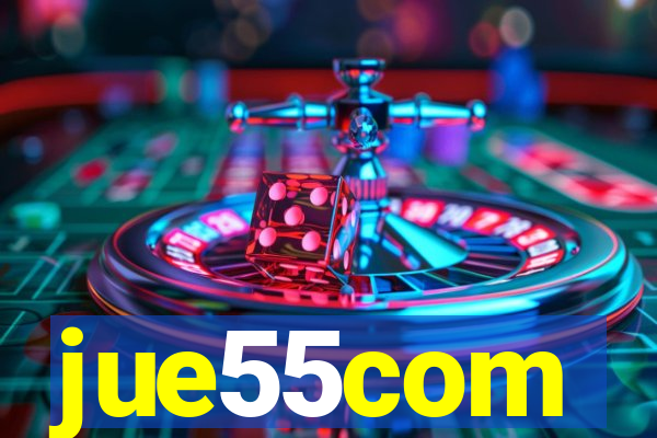 jue55com