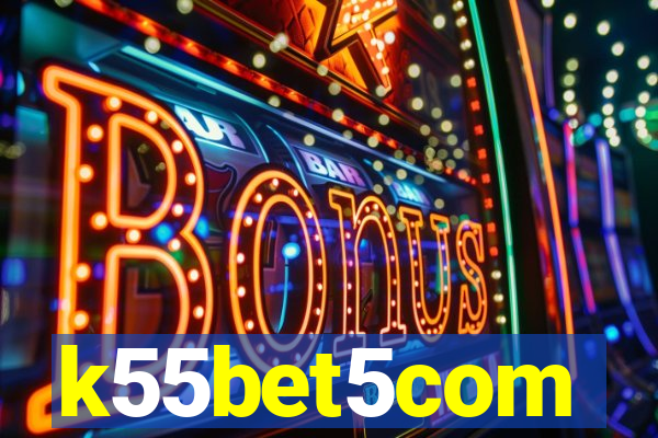 k55bet5com